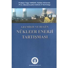 Nükleer Enerji Tartışmaları