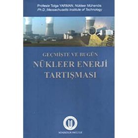 Nükleer Enerji Tartışmaları