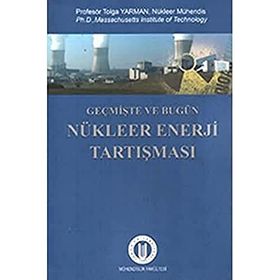 Nükleer Enerji Tartışmaları