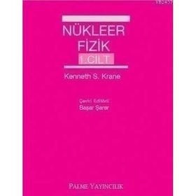 NÜKLEER FIZIK 2 - KENNETH S. KRANE