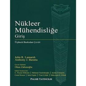 Nükleer Mühendisliğe Giriş - Anthony J. Baratta John R. Lamarsh