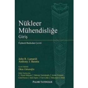 Nükleer Mühendisliğe Giriş - Anthony J. Baratta John R. Lamarsh