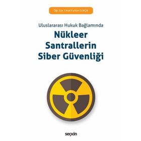 Nükleer Santrallerin Siber Güvenliği - Cihad Furkan Eliaçık