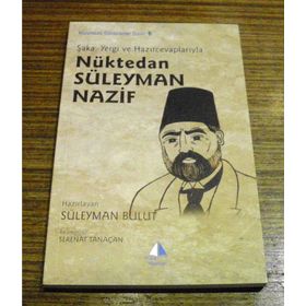 Nüktedan - Yahya Kemal, Ahmet Rasim, Süleyman Nazif - Süleyman Bulut