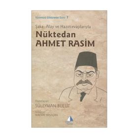 Nüktedan - Yahya Kemal, Ahmet Rasim, Süleyman Nazif - Süleyman Bulut