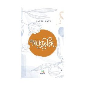 Nükteler 1 - Latif Batı