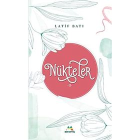 Nükteler 2 - Latif Batı