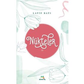 Nükteler 2 - Latif Batı