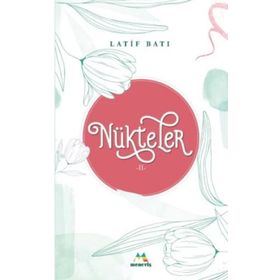 Nükteler 2 - Latif Batı