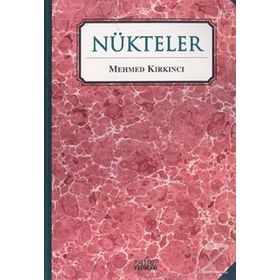 NÜKTELER - MEHMED KIRKINCI