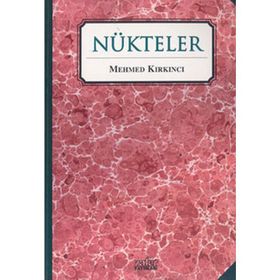 NÜKTELER - MEHMED KIRKINCI