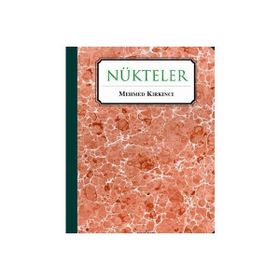 NÜKTELER - MEHMED KIRKINCI