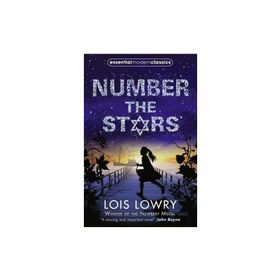 NUMBER THE STARS (ESSENTIAL MODERN CLASSICS) - LOIS LOWRY