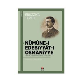 Nümune-i Edebiyat-ı Osmaniyye - Ebüzziya Tevfik