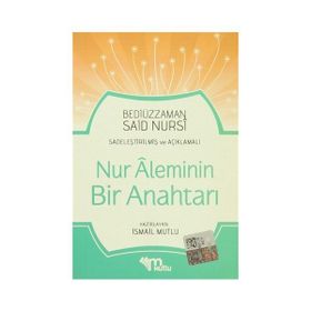 NUR ALEMININ BIR ANAHTARI - BEDİÜZZAMAN SAID NURSI