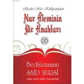 NUR ALEMININ BIR ANAHTARI (CEP BOY) - BEDİÜZZAMAN SAID NURSI