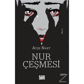 Nur Çeşmesi - Ayşe Nart