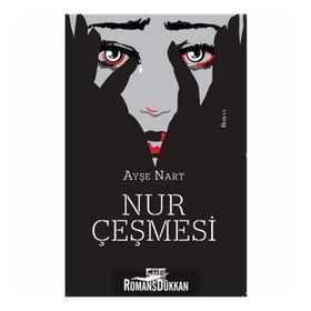 Nur Çeşmesi - Ayşe Nart