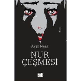Nur Çeşmesi - Ayşe Nart