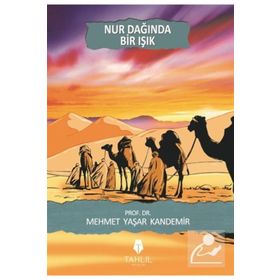 Nur Dağında Bir Işık - Mehmet Yaşar Kandemir - Tahlil Yayınları