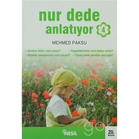 NUR DEDE ANLATIYOR 4 - MEHMED PAKSU