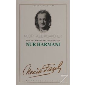 NUR HARMANI (KOD: 31) - NECIP FAZIL KISAKÜREK