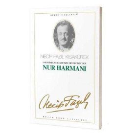 NUR HARMANI (KOD: 31) - NECIP FAZIL KISAKÜREK