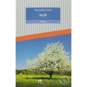 Nur - Mustafa Kutlu