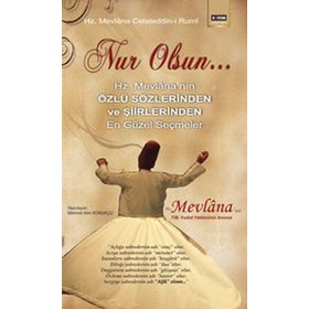 NUR OLSUN - MEVLÂNÂ CELÂLEDDÎN-I RÛMÎ