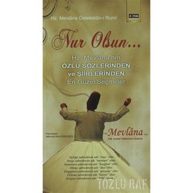 NUR OLSUN - MEVLÂNÂ CELÂLEDDÎN-I RÛMÎ