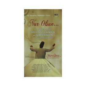 NUR OLSUN - MEVLÂNÂ CELÂLEDDÎN-I RÛMÎ
