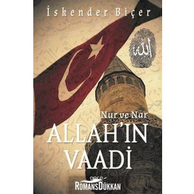 Nur ve Nar - Allah'ın Vaadi - İskender Biçer