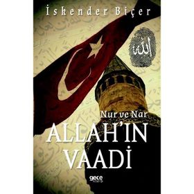Nur ve Nar - Allah'ın Vaadi - İskender Biçer