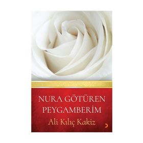 Nura Götüren Peygamberim - Ali Kılıç Kakiz