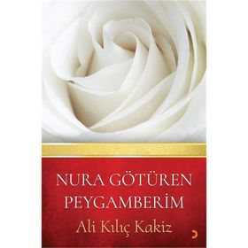 Nura Götüren Peygamberim - Ali Kılıç Kakiz