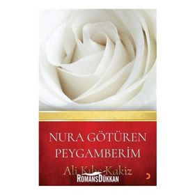 Nura Götüren Peygamberim - Ali Kılıç Kakiz