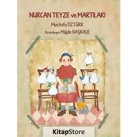 Nurcan Teyze Ve Martıları - Mustafa Öztürk