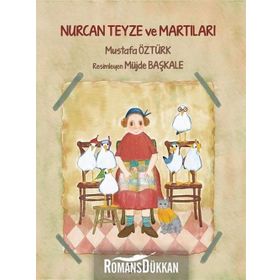 Nurcan Teyze Ve Martıları - Mustafa Öztürk