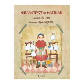 Nurcan Teyze Ve Martıları - Mustafa Öztürk