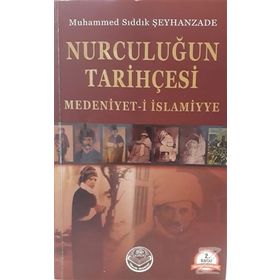 Nurculuğun Tarihçesi - Muhammed Sadık Şeyhanzade