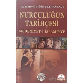 Nurculuğun Tarihçesi - Muhammed Sadık Şeyhanzade