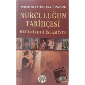 Nurculuğun Tarihçesi - Muhammed Sadık Şeyhanzade