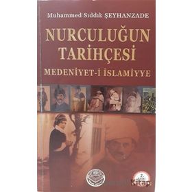 Nurculuğun Tarihçesi - Muhammed Sadık Şeyhanzade
