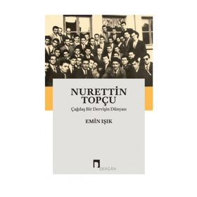 Nurettin Topçu - Emin Işık