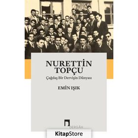 Nurettin Topçu - Emin Işık