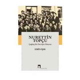 Nurettin Topçu - Emin Işık