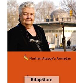 Nurhan Atasoy’a Armağan - M. Baha Tanman