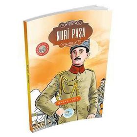 Nuri Paşa - Büyük Kahramanlar Dizisi - Hasan Yiğit