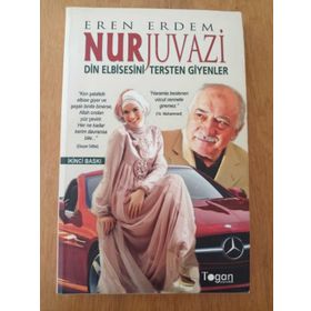 NURJUVAZI - DIN ELBISESINI TERSTEN GIYENLER - EREN ERDEM
