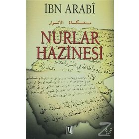 NURLAR HAZINESI - MUHYIDDIN İBN ARABI